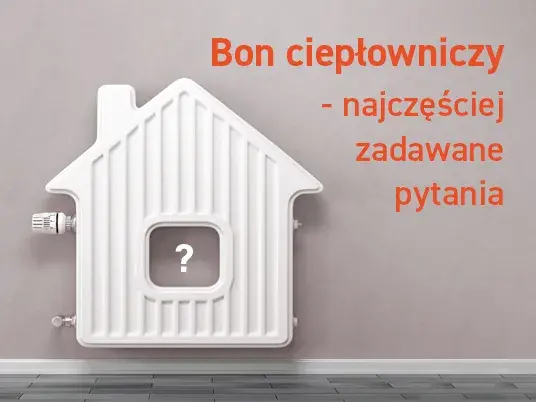 Bon ciepłowniczy i dodatek elektryczny 2026: Czy się kwalifikujesz?